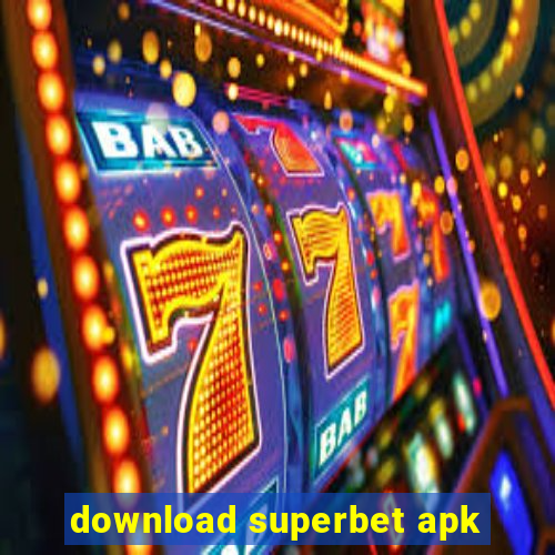 download superbet apk